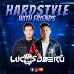 Hardstyle With Friends Feat. DJ Joeru