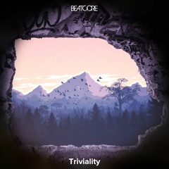 Beatcore - Triviality