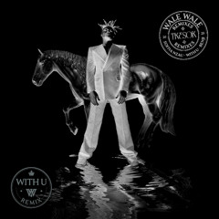 Wale Wale - TRESOR & Sofiya Nzau (WITH U Remix)