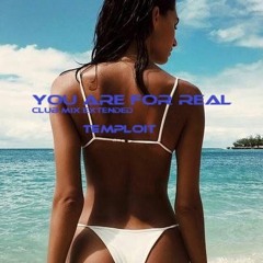 Temploit - You are for real (Club Mix Extended)