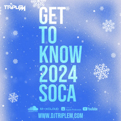 Get To Know 2024 Soca