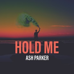 AshParker - HoldMe