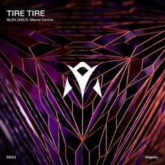 Blex Ar, Tire Tire (original mix).wav