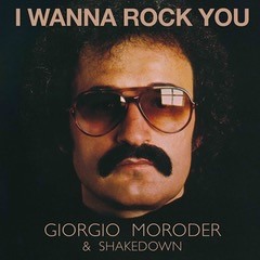 Giorgio Moroder & Shakedown - I Wanna Rock (Shakedown Mix_Short edit)