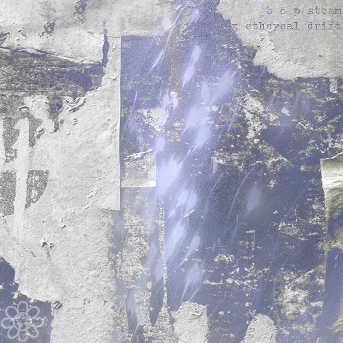 b o p steam - ethereal drift