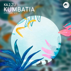 Ka.2.zU - Kumbatia [M-Sol Records]