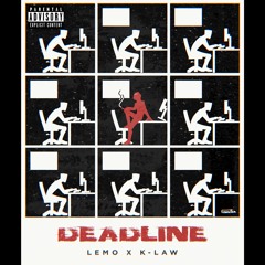 Deadline - LEMO x K-LAW