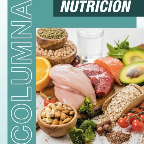 Columna Nutrición - Alimentación sana, segura y soberana