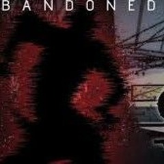 Abandoned v1 [OLD].mp3