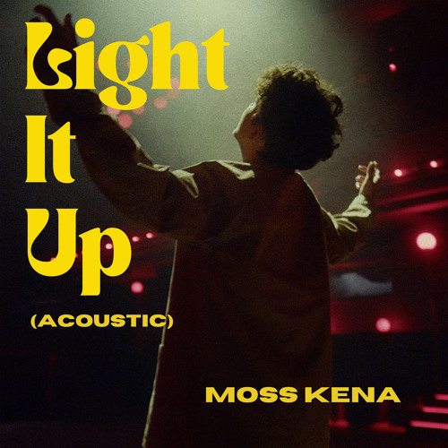 Light It Up (Acoustic Version)