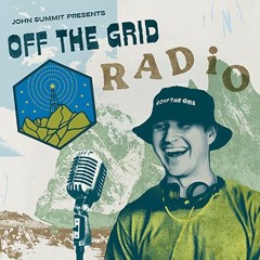 Off The Grid Radio #004
