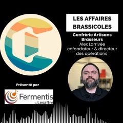 Les Affaires Brassicoles x Fermentis | Confrérie Artisans Brasseurs