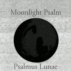 Moonlight Psalm