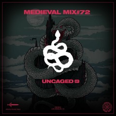 Medieval Mix #72 - Viperactive (Uncaged EP)