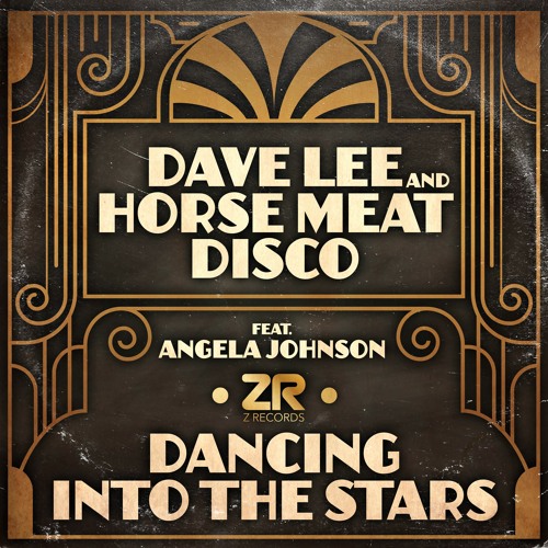 Dave Lee & Horse Meat Disco ft. Angela Johnson - Dancing Into The Stars (Dave Lee Super Soulful Mix)