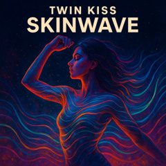 Skin Wave