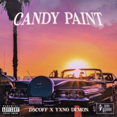 Candy Paint w/ Yxng Demon