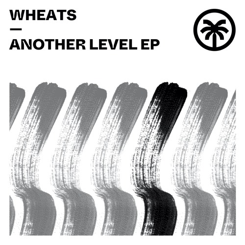 Wheats - Another Level