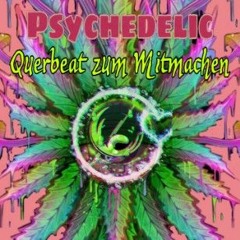 Psychedelischer Querbeat zum mitmachen