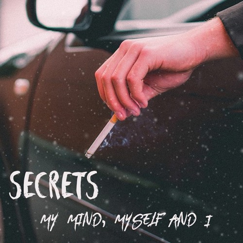 My Mind, Myself & I (Secrets Cover)