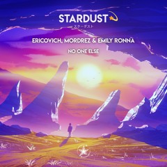 Ericovich, Mordrez & Emily Ronna - No One Else