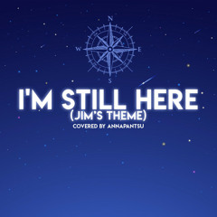 I'm Still Here (Jim's Theme)