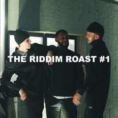 The Riddim Roast #1 | 2025