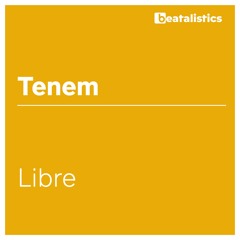 Tenem "Libre" [Beatdig 096]
