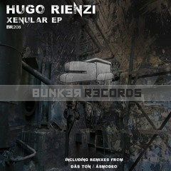 [ASG BR208] Hugo Rienzi - Xenular EP Preview