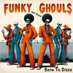 Funky Ghouls Get Down