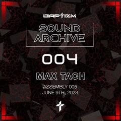 Max Tach - Assembly 005