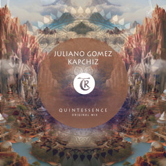 𝐏𝐑𝐄𝐌𝐈𝐄𝐑𝐄: Juliano Gomez, Kapchiz - Quintessence [Tibetania Records]
