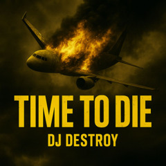 Time to die