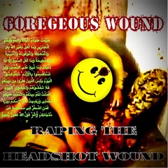 RAPING THE HEADSHOT WOUND
