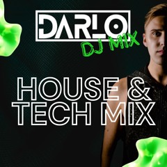 Darlo - House X Tech Mix