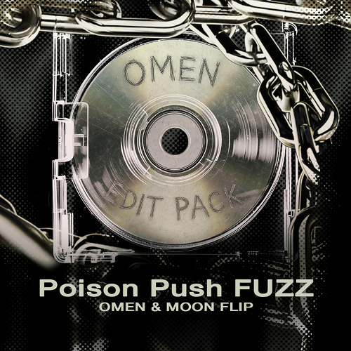Poison Push FUZZ (OMEN & MOON FLIP)
