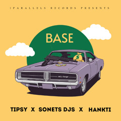 SONETS DJS, Hankti, Tipsy - Base [Iparallels Records]