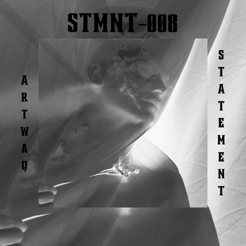 |STMNT -008| - Artwaq