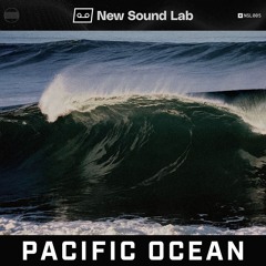 NSL005 Pacific Ocean Preview