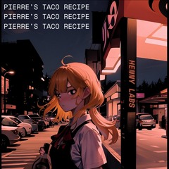 Brew #038: Pierre's Taco Recipe