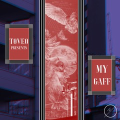 TØVEO - My Gaff