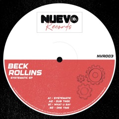 Beck Rollins - Systematic EP (NVR003)