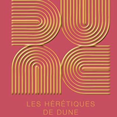 Télécharger eBook Dune - Tome 5 : Les Hérétiques de Dune (French Edition) PDF - KINDLE - EPUB -