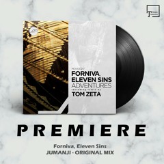 PREMIERE: Forniva, Eleven Sins - Jumanji (Original Mix) [MOVEMENT RECORDINGS]