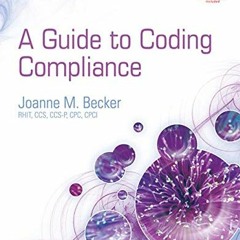 @@ Guide to Coding Compliance, Health Information Management Product  @Read-Full@