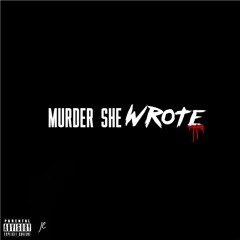 Murder She Wrote (feat. Young Cubb)