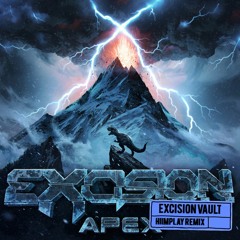 Excision - Vault (HiImPlay Remix)