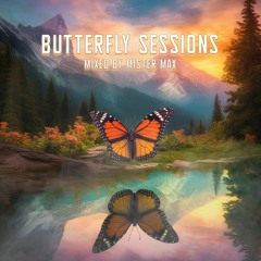 Butterfly Sessions | Afro House & Deep House | Mixed By Mister Max