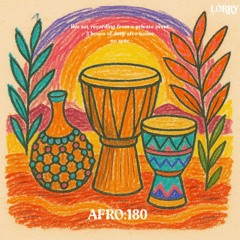AFRO:180 (LIVE SET)
