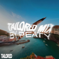TAILORED MIX BY PEATY